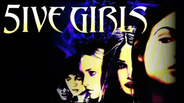 Zasłona do filmu "5ive Girls" #1587391