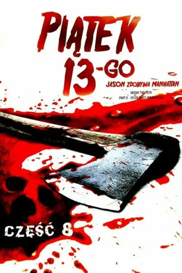 Piątek trzynastego 8: Jason Zdobywa Manhattan