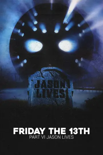 Plakat do filmu "Piątek trzynastego 6: Jason Żyje" #669812