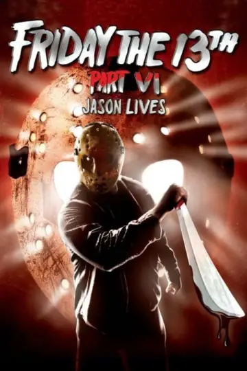 Plakat do filmu "Piątek trzynastego 6: Jason Żyje" #71499