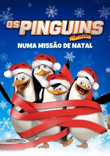 Plakat do filmu "Pingwiny z Madagaskaru: Misja Świąteczna" #257395