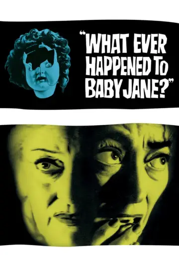 Plakat do filmu "Co się Zdarzyło Baby Jane?" #130093