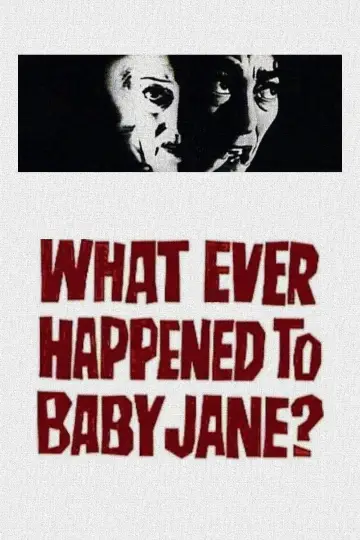 Plakat do filmu "Co się Zdarzyło Baby Jane?" #489566