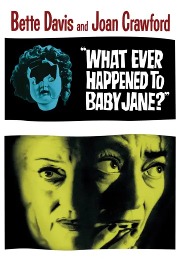 Plakat do filmu "Co się Zdarzyło Baby Jane?" #752253