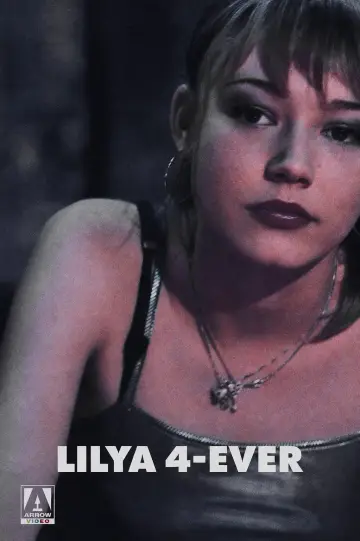 Plakat do filmu "Lilja 4-ever" #1270561