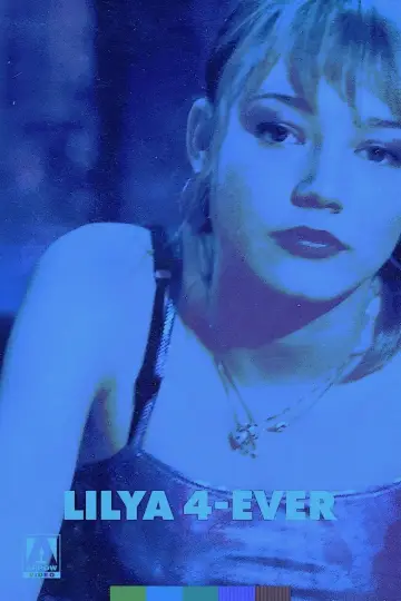 Plakat do filmu "Lilja 4-ever" #474605