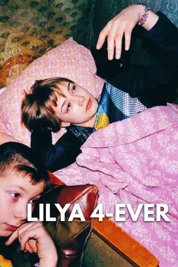 Plakat do filmu "Lilja 4-ever" #887044