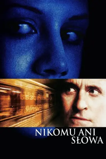Plakat do filmu "Nikomu ani słowa" #726200