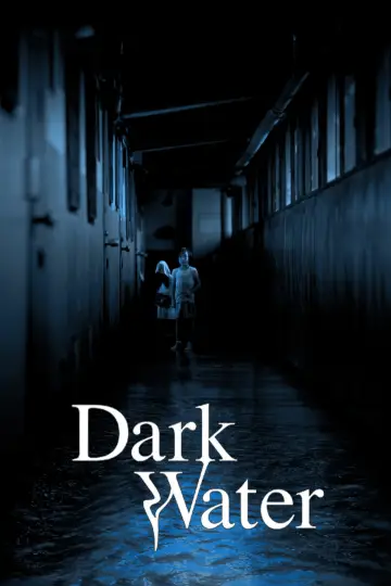 Plakat do filmu "Dark Water" #1829570
