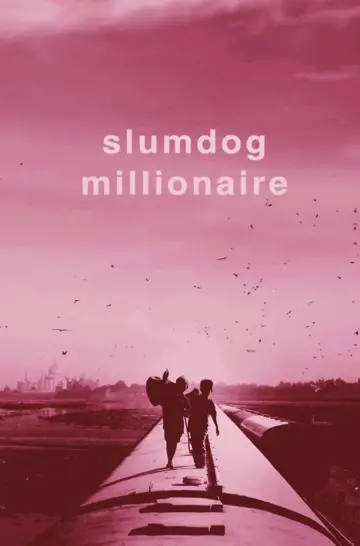 Plakat do filmu "Slumdog. Milioner z ulicy" #635592