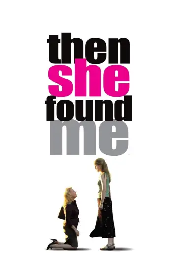 Then She Found Me
