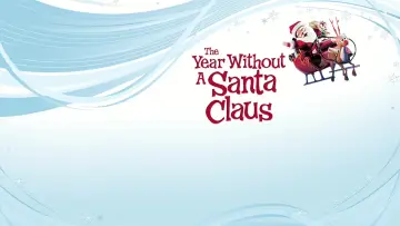 Zasłona do filmu "The Year Without a Santa Claus" #1038674