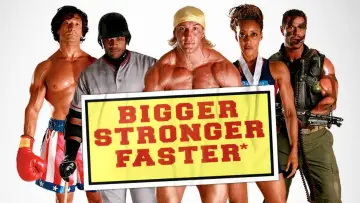 Zasłona do filmu "Bigger Stronger Faster*" #1785769