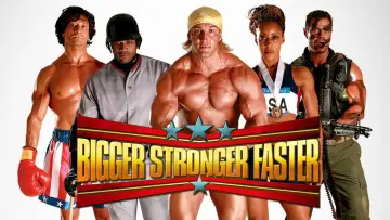 Zasłona do filmu "Bigger Stronger Faster*" #1785770
