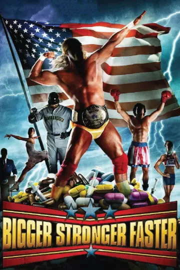 Bigger Stronger Faster* plakat
