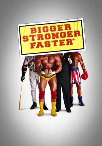 Plakat do filmu "Bigger Stronger Faster*" #1785772