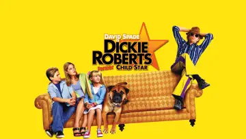 Zasłona do filmu "Dickie Roberts: Former Child Star" #137392