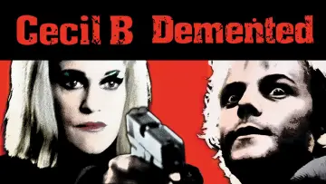 Zasłona do filmu "Cecil B. Demented" #1590523