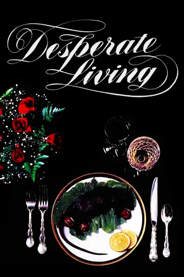 Plakat do filmu "Desperate Living" #613371