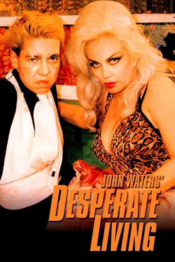 Plakat do filmu "Desperate Living" #919381