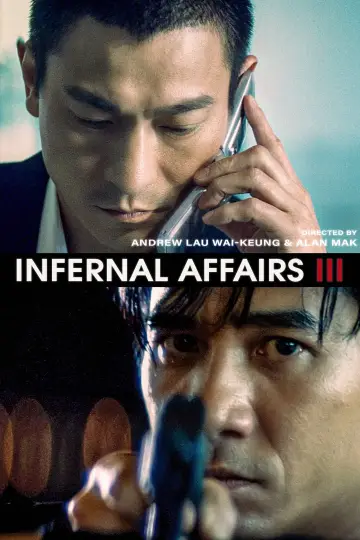 Plakat do filmu "Infernal Affairs: Piekielna Gra 3" #347624