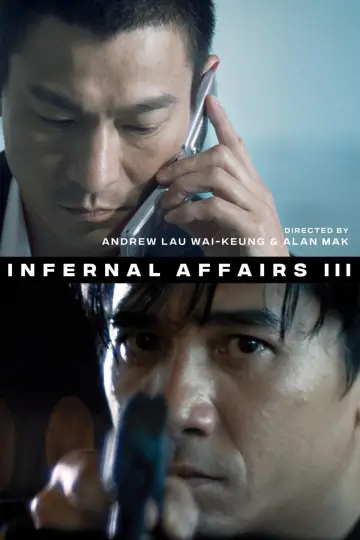 Plakat do filmu "Infernal Affairs: Piekielna Gra 3" #347627
