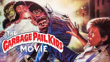 Zasłona do filmu "The Garbage Pail Kids Movie" #944050