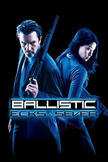 Plakat do filmu "Ballistic: Ecks vs. Sever" #1053321