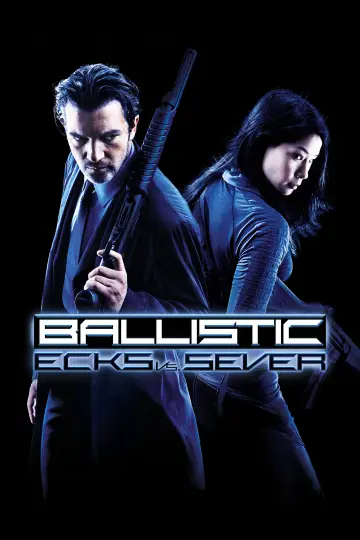 Plakat do filmu "Ballistic: Ecks vs. Sever" #1053325