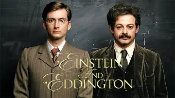 Zasłona do filmu "Einstein and Eddington" #1091873