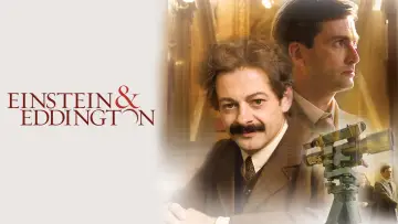 Zasłona do filmu "Einstein and Eddington" #1091875