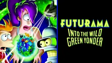 Zasłona do filmu "Futurama: W zielonej dzikiej dali" #244984