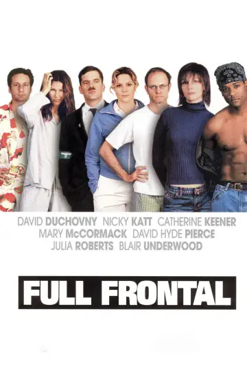 Plakat do filmu "Full Frontal. Wszystko na wierzchu" #692392