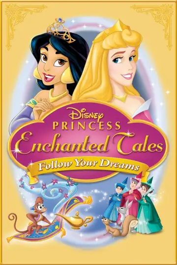 Plakat do filmu "Disney Princess Enchanted Tales: Follow Your Dreams" #356472