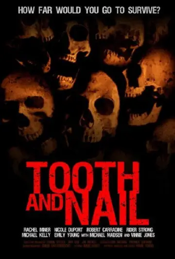 Plakat do filmu "Tooth and Nail" #1032961