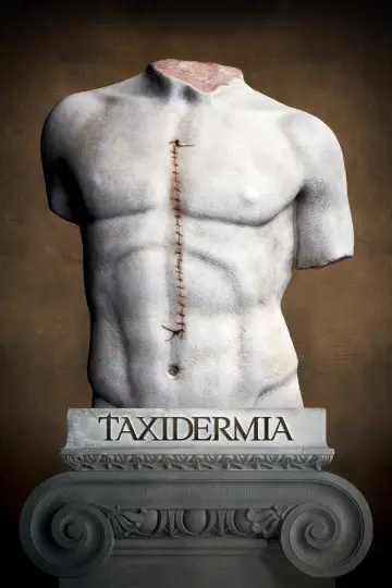 Plakat do filmu "Taxidermia" #1009555