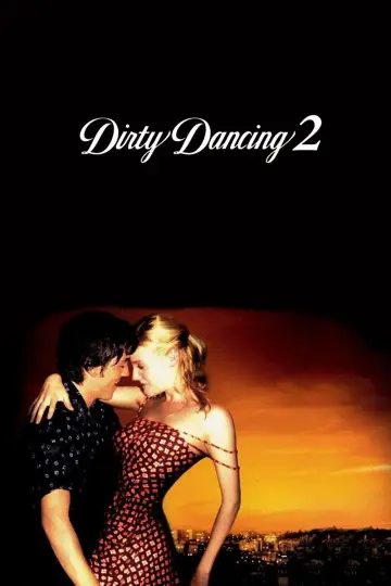 Plakat do filmu "Dirty Dancing 2" #946597