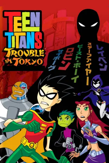 Teen Titans: Trouble in Tokyo