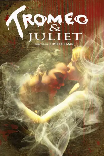 Plakat do filmu "Tromeo i Julia" #1092185