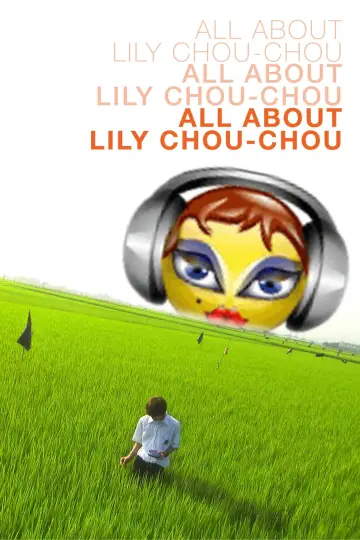 Plakat do filmu "Wszystko o Lily Chou-Chou" #431312