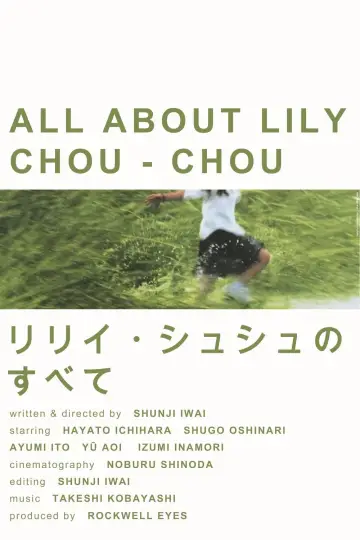 Plakat do filmu "Wszystko o Lily Chou-Chou" #788277
