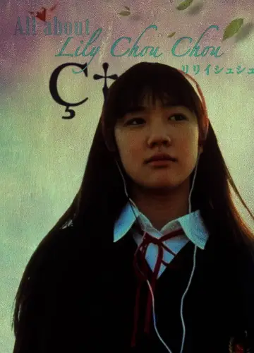 Plakat do filmu "Wszystko o Lily Chou-Chou" #788290