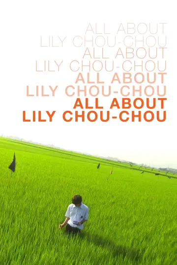 Plakat do filmu "Wszystko o Lily Chou-Chou" #85247