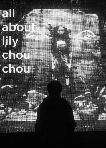 Plakat do filmu "Wszystko o Lily Chou-Chou" #85254