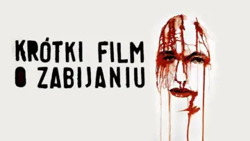 Zasłona do filmu "Krótki film o zabijaniu" #985622