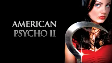 Zasłona do filmu "American Psycho II" #1005042