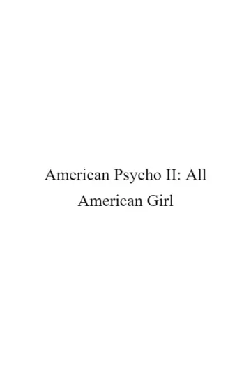 Plakat do filmu "American Psycho II" #66862