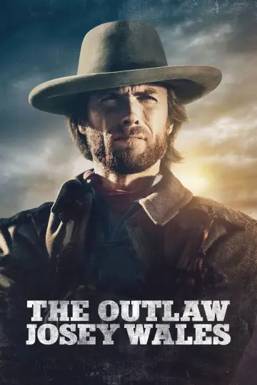 Plakat do filmu "Wyjęty Spod Prawa Josey Wales" #670940