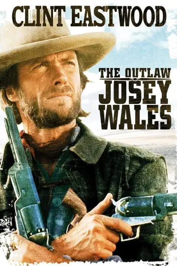 Plakat do filmu "Wyjęty Spod Prawa Josey Wales" #95001