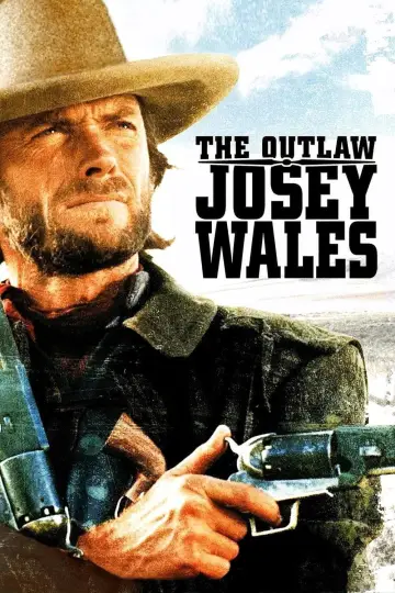 Plakat do filmu "Wyjęty Spod Prawa Josey Wales" #95005